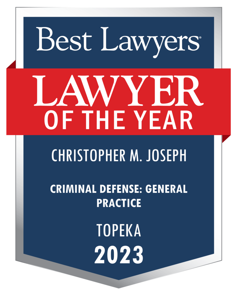 Best Lawyers Lawyer of the Year Topeka Criminal Defense Christopher M Joseph